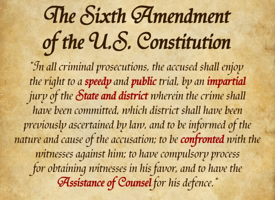 The Sixth Amendment Providing Justice for Everyone